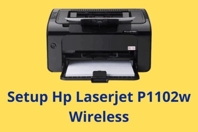 Hp Laserjet P1102w Wireless Setup